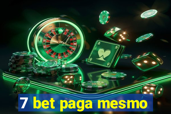 7 bet paga mesmo